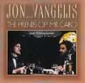 cover of Anderson, Jon and Vangelis (Jon and Vangelis) - The Friends of Mr. Cairo