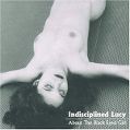 cover of Indisciplined Lucy - About The Black Eyed Girl