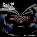 cover of Hybrid Freak Division - Non Conformative