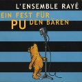 cover of Ensemble Rayé, L' - Ein Fest für Pu den Bären