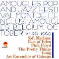 cover of Amougles Pop And Jazz Festival - Mont de I'Enclus, Amougles, Belgium, October 24-28, 1969: Soft Machine, East of Eden, Pink Floyd, The Pretty Things, Gong,  Art Ensemble of Chicago