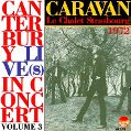 cover of Caravan - Live at Le Chalet Strasbourg, December 5, 1972