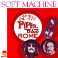 cover of Soft Machine - Live in Italy Vol. 2: Piper Club, Rome, Italy, April 24, 1972