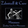 cover of Zaboitzeff, Thierry & Crew - Miniaturen: Zoydian Suite in 3 Movements