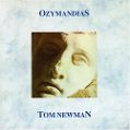 cover of Newman, Tom - Ozymandias
