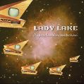 cover of Lady Lake - SuperCleanDreamMachine