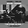 cover of Coxhill, Lol / Steve Miller - The Story So Far... Oh Really?