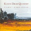 cover of Dean, Elton, Quintet - Silent Knowledge