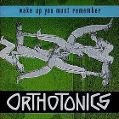 cover of Orthotonics - Wake Up You Must Remember