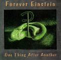 cover of Forever Einstein - One Thing After Another