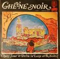 cover of Chêne Noir - Chant pour le Delta, la Lune et le Soleil