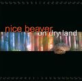 cover of Nice Beaver - On Dry Land