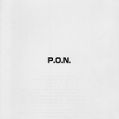 cover of P.O.N. - P.O.N.