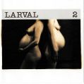 cover of Larval - 2