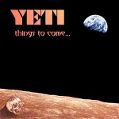 cover of Yeti - Things to Come...