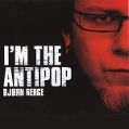 cover of Berge, Bjørn - I'm the Antipop