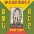 cover of Forgas Band Phenomena - Roue Libre