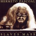 cover of Pascoal, Hermeto - Slaves Mass
