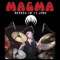 cover of Magma - 2006-11-10 - Nevers