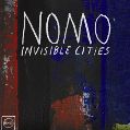 cover of Nomo - Invisible Cities