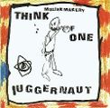 cover of Think of One - Juggernaut