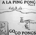 cover of A La Ping Pong - Phase II: Go Go Pongs
