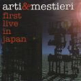 cover of Arti e Mestieri - First Live in Japan