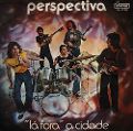 cover of Perspectiva - "Lá Fora" a Cidade / Os Homens da Minha Terra