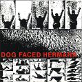 cover of Dog Faced Hermans - Humans Fly / Every Day Timebomb