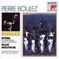 cover of Boulez, Pierre - Rituel / Éclat / Multiples