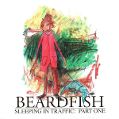 cover of Beardfish - Sleeping in Traffic: Part One