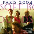 cover of Soft Bounds - 2004-11-26 - Paris
