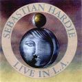 cover of Sebastian Hardie - Live in L.A.
