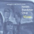 cover of Braeckman, Hendrik, Group - Til Now