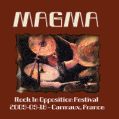 cover of Magma - 2009-09-18 - Rock In Oposition Festival, Cap Decouverte, Carmaux, France