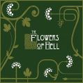 cover of Flowers of Hell, The - The Flowers of Hell