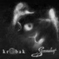 cover of Krobak / Somnolent - Krobak / Somnolent