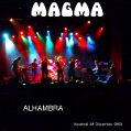 cover of Magma - 2009-12-04 - Alhambra II, Paris