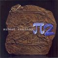 cover of Pi2 - Silent Running