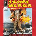 cover of Heras, Jaime - ¡¡El Hombre Que Venía Del Siglo XX!!