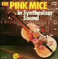 cover of Pink Mice, The - In Synthesizer Sound