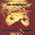 cover of Hodgkinson, Tim - Each in Our Own Thoughts