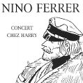 cover of Ferrer, Nino - Concert Chez Harry
