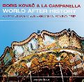 cover of Kovač, Boris & La Campanella - World After History