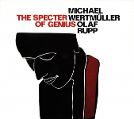 cover of Wertmüller, Michael / Olaf Rupp - The Specter of Genius