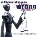 cover of Dean, Elton & The Wrong Object - The Unbelievable Truth