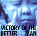 cover of Victory of the Better Man - L'Utopiste