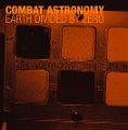 cover of Combat Astronomy - Earth Divided by Zero