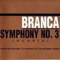 cover of Branca, Glenn - Symphony No. 3 (Gloria)