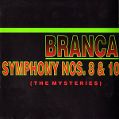 cover of Branca, Glenn - Symphony Nos. 8 & 10 (The Mysteries)